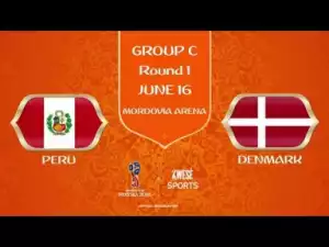 Video: Peru vs Denmark 0-1 2018 All Goals & Highlights | World Cup 16/06/2018